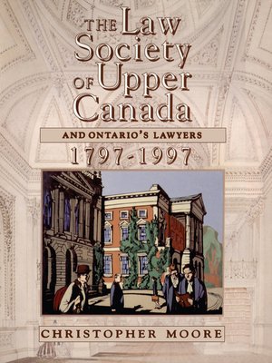 cover image of The Law Society of Upper Canada and Ontario's Lawyers